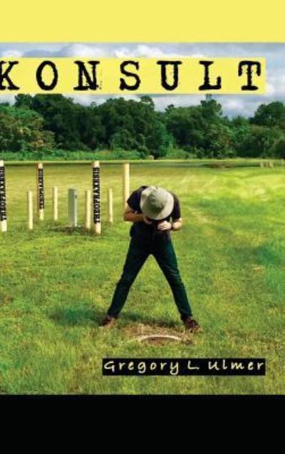 Cover for Gregory L Ulmer · Konsult (Innbunden bok) (2019)