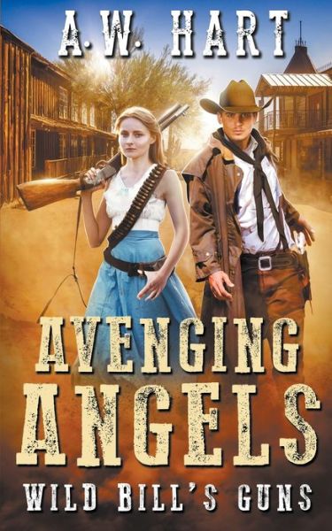 Cover for A W Hart · Avenging Angels (Paperback Book) (2020)