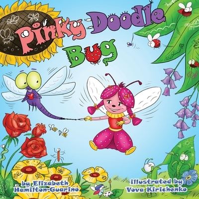 Cover for Elizabeth Hamilton-Guarino · Pinky Doodle Bug (Paperback Book) (2020)