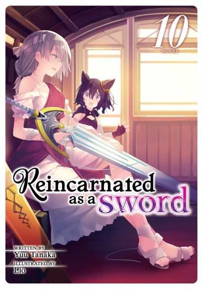 Cover for Yuu Tanaka · Reincarnated as a Sword (Light Novel) Vol. 10 - Reincarnated as a Sword (Light Novel) (Pocketbok) (2022)