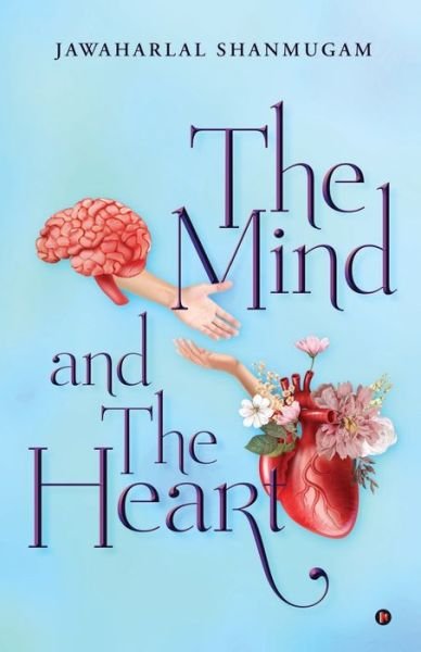 Cover for Jawaharlal Shanmugam · The Mind and the Heart (Paperback Book) (2020)