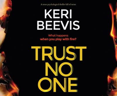 Cover for Keri Beevis · Trust No One a tense psychological thriller full of twists (CD) (2021)