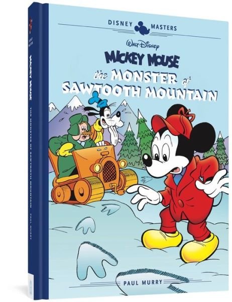 Cover for Paul Murry · Walt Disney's Mickey Mouse: The Monster of Sawtooth Mountain (Hardcover Book) (2022)