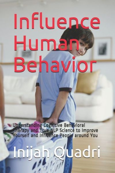 Cover for Inijah Quadri · Influence Human Behavior (Paperback Book) (2019)