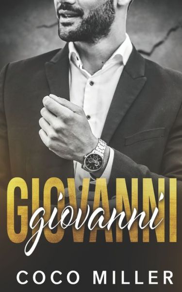 Cover for Coco Miller · GIOVANNI A Mafia Romance (Paperback Book) (2019)