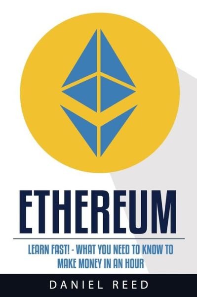 Cover for Daniel Reed · Ethereum (Paperback Book) (2018)