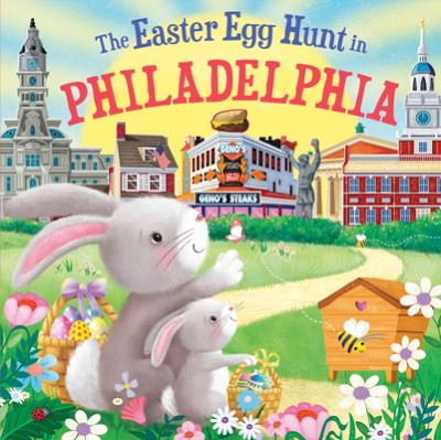 Easter Egg Hunt in Philadelphia - Laura Baker - Kirjat - Sourcebooks, Incorporated - 9781728266688 - keskiviikko 1. helmikuuta 2023