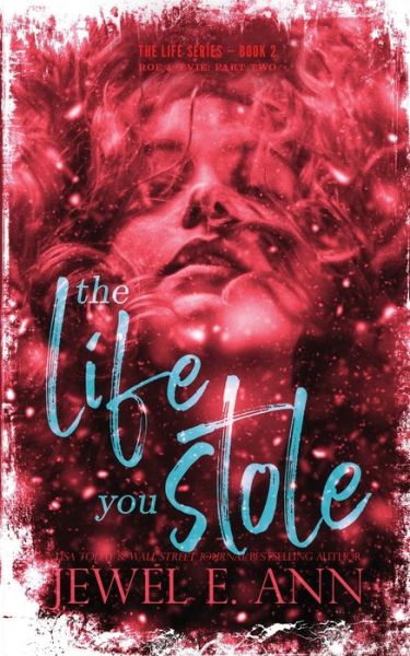 Cover for Jewel E. Ann · The Life You Stole (Paperback Book) (2020)