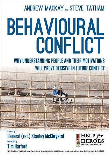 Cover for Steve Tatham · Behavioural Conflict: Why Understanding People and Their Motives Will Prove Decisive in Future Conflict (Paperback Book) (2011)