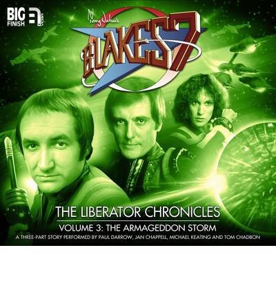 Cover for Cavan Scott · The Liberator Chronicles - Blake's 7 (Audiobook (CD)) (2013)