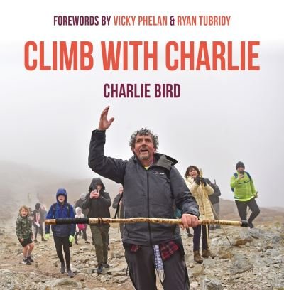 Cover for Charlie Bird · Climb with Charlie (Hardcover bog) (2022)