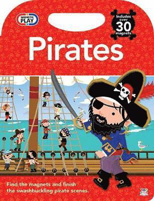 Magnetic Play Pirates - Magnetic Play - Joshua George - Książki - Gemini Books Group Ltd - 9781787001688 - 1 lipca 2017