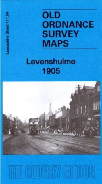 Cover for Chris Makepeace · Levenshulme 1905: Lancashire Sheet 111.04a - Old Ordnance Survey Maps of Lancashire (Map) (2019)