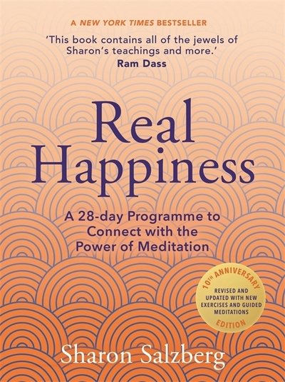 Cover for Sharon Salzberg · Real Happiness: A 28-day Programme to Connect with the Power of Meditation (Paperback Book) (2020)