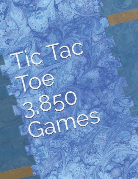 Cover for J Schaul · Tic Tac Toe - 3,850 Games (Taschenbuch) (2019)