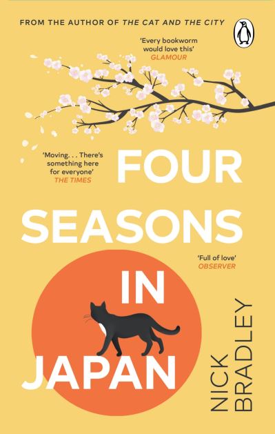 Cover for Nick Bradley · Four Seasons in Japan: A big-hearted book-within-a-book about finding purpose and belonging, perfect for fans of Matt Haig’s THE MIDNIGHT LIBRARY (Paperback Book) (2024)