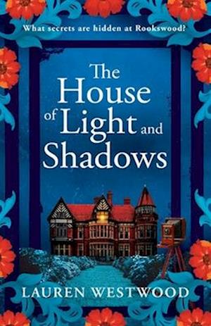 Cover for Lauren Westwood · The House of Light and Shadows: A BRAND NEW captivating historical mystery from Lauren Westwood for 2025 (Paperback Book) (2025)