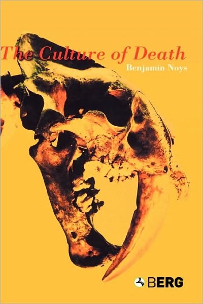 Cover for Benjamin Noys · The Culture of Death (Hardcover Book) (2005)