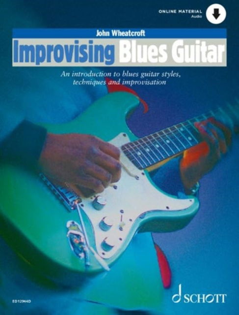 Cover for John Wheatcroft · Improvising Blues Guitar: An Introduction to Blues Guitar Styles, Techniques and Improvisation. guitar. (Sheet music) (2024)