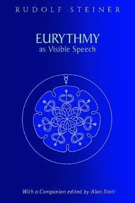 Cover for Rudolf Steiner · Eurythmy as Visible Speech (Taschenbuch) (2019)