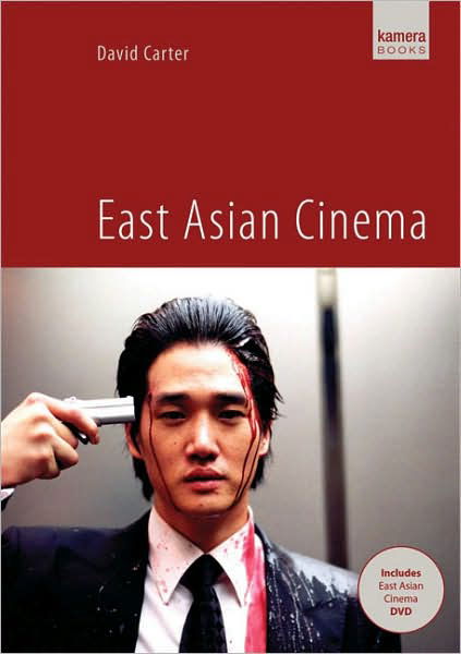 Cover for David Carter · East Asian Cinema (Taschenbuch) (2007)