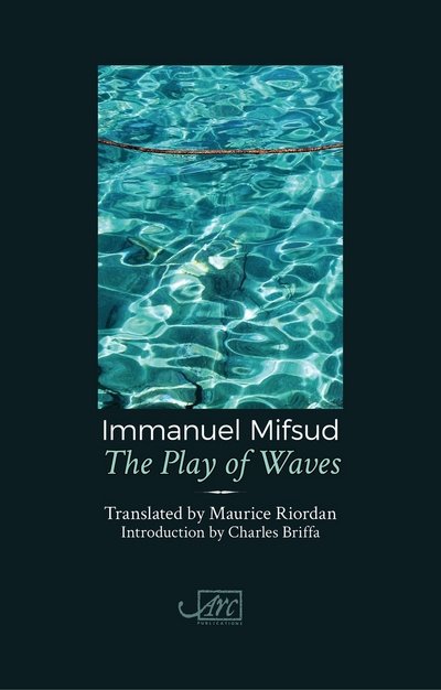 Cover for Immanuel Mifsud · The Play of Waves (Gebundenes Buch) (2017)