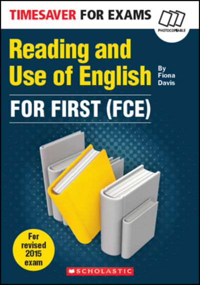 Cover for Fiona Davis · Reading and Use of English for First (FCE) - Timesaver for Exams (Paperback Book) (2016)