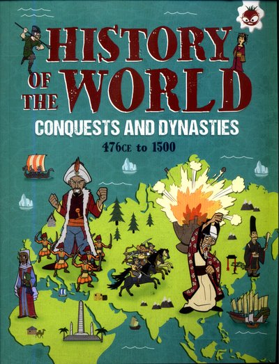 Cover for John Farndon · Conquests and Dynasties: History of the World (Taschenbuch) (2018)