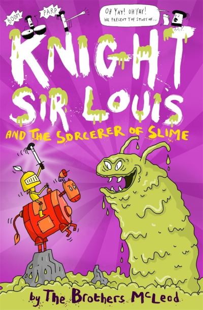 Cover for The Brothers McLeod · Knight Sir Louis and the Sorcerer of Slime - Knight Sir Louis (Paperback Book) (2022)