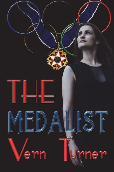 Cover for Vern Turner · The Medalist (Paperback Book) (2021)