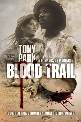 Cover for Tony Park · Blood Trail (Paperback Book) (2021)