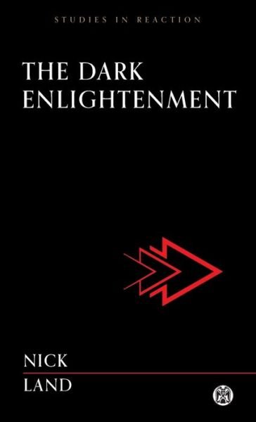 Cover for Nick Land · The Dark Enlightenment - Imperium Press (Pocketbok) (2022)