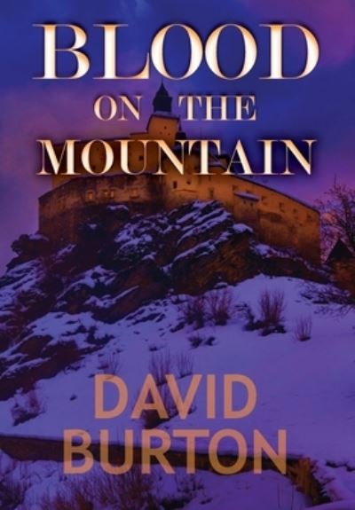 Cover for David Burton · Blood on the Mountain (Bok) (2023)