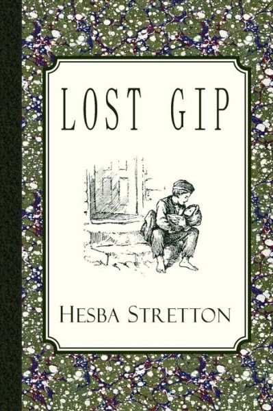 Cover for Hesba Stretton · Lost Gip (Pocketbok) (2012)