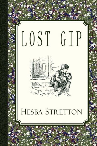Cover for Hesba Stretton · Lost Gip (Pocketbok) (2012)