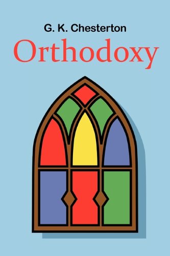 Cover for G. K. Chesterton · Orthodoxy (Paperback Book) (2010)