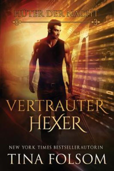 Cover for Tina Folsom · Vertrauter Hexer (Paperback Book) (2018)