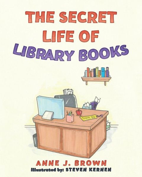 Cover for Anne J Brown · The Secret Life of Library Books (Paperback Book) (2018)