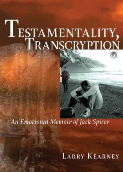 Cover for Larry Kearney · Testamentality, Transcryption (Bok) (2019)
