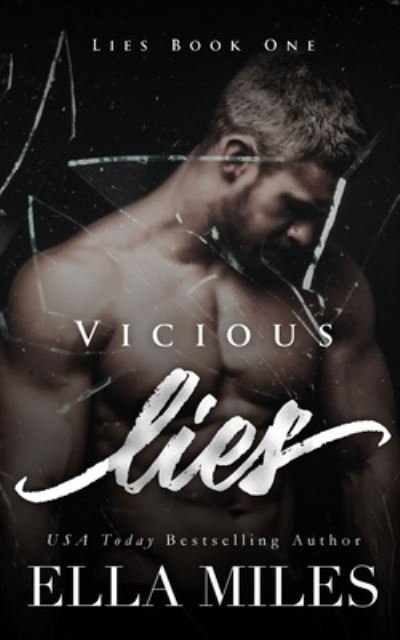 Cover for Ella Miles · Vicious Lies (Paperback Book) (2020)