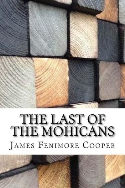 Cover for J F Cooper · The Last of the Mohicans (Paperback Book) (2017)