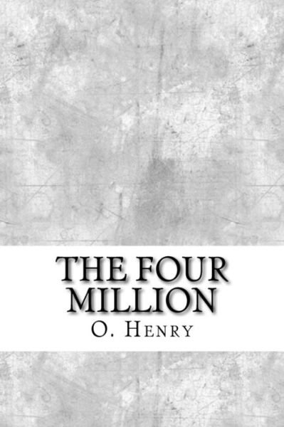Cover for O Henry · The Four Million (Paperback Book) (2017)