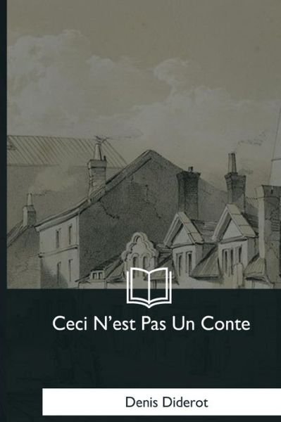 Cover for Denis Diderot · Ceci N'est Pas Un Conte (Taschenbuch) (2017)