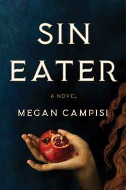 Cover for Megan Campisi · Sin Eater: A Novel (Paperback Book) (2020)