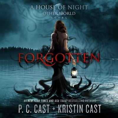 Forgotten - P C Cast - Music - Blackstone Publishing - 9781982536688 - January 28, 2020