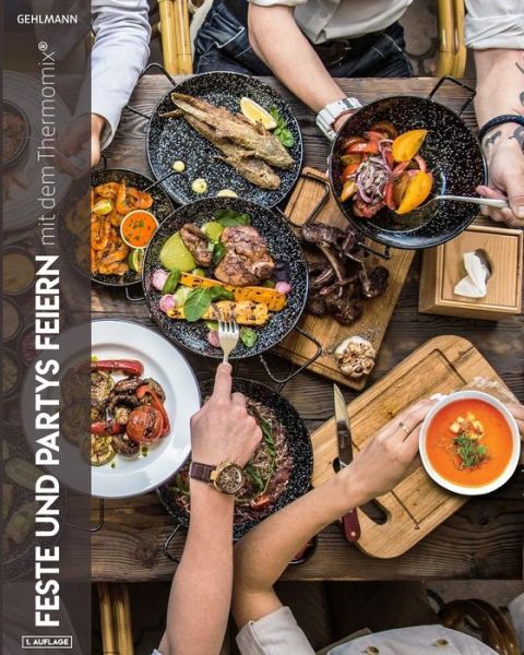 Cover for Gehlmann · Feste und Partys feiern mit dem Thermomix (R) (Paperback Bog) (2018)