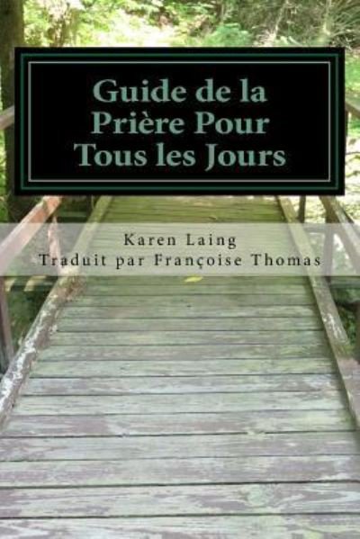 Cover for Karen Laing · Guide de la Priere Pour Tous les Jours (Paperback Book) (2018)