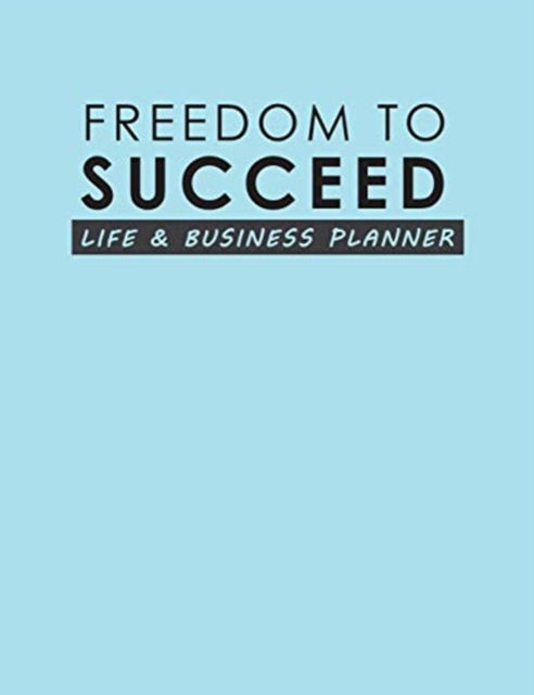 Cover for Torema Thompson · Freedom To Succeed (Hardcover Book) (2020)