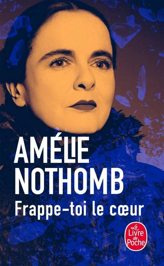 Cover for Amelie Nothomb · Frappe-toi le coeur (Paperback Bog) (2019)