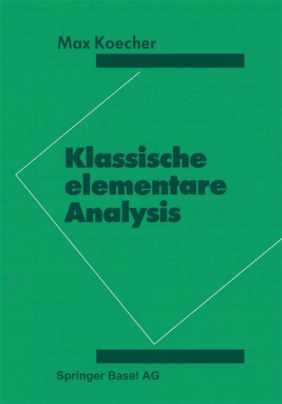 Cover for Koecher · Klassische Elementare Analysis (Pocketbok) [1987 edition] (2014)